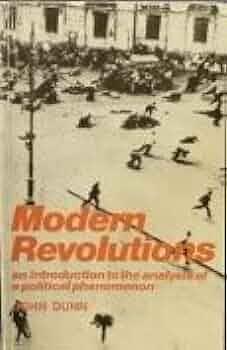 Modern Revolutions by Dunn John, John Dunn