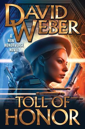 Toll of Honor by David Weber