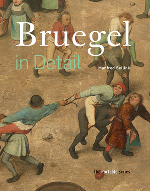 Bruegel in Detail Portable: The Portable Edition by Manfred Sellink