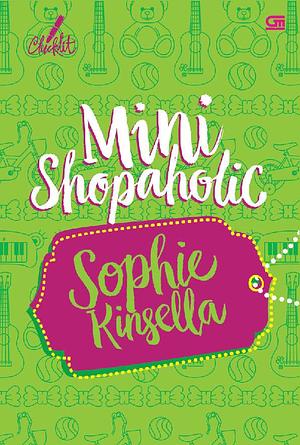 Mini Shopaholic by Sophie Kinsella