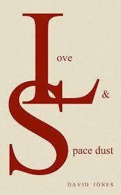 Love and Space Dust by David Jones