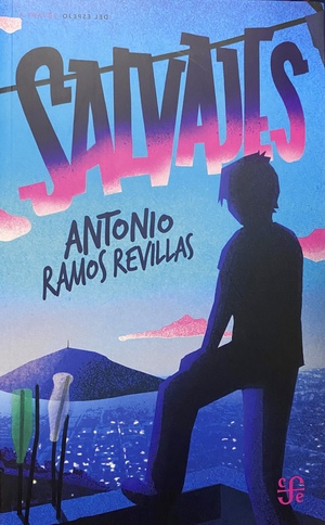 Salvajes by Antonio Ramos Revillas