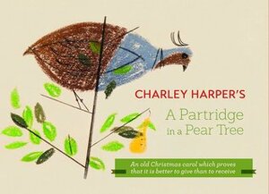 Charley Harper's A Partridge in a Pear Tree by Charley Harper