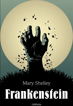 Frankenstein: uusi Prometheus by Mary Shelley