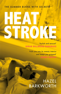 Heatstroke by Hazel Barkworth