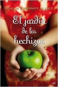 El jardín de los hechizos by Sarah Addison Allen