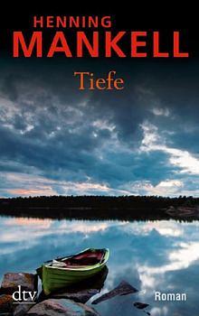 Tiefe by Henning Mankell