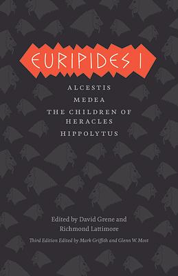 Medea in Euripides I: Alcestis, Medea, The Children of Heracles, Hippolytus by Richmond Lattimore, Euripides, David Grene