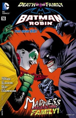 Batman and Robin #16 by Patrick Gleason, Mick Gray, Peter J. Tomasi