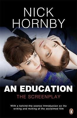 An Education: The Screenplay by Nick Hornby