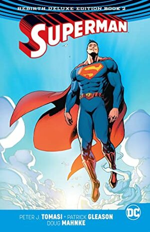 Superman: The Rebirth Deluxe Edition Book 2 by Peter J. Tomasi