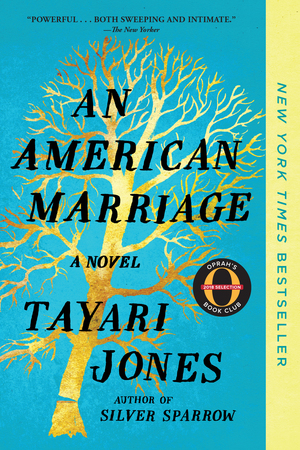 An American Marriage by Tayari Jones