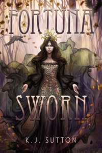 Fortuna Sworn by K.J. Sutton