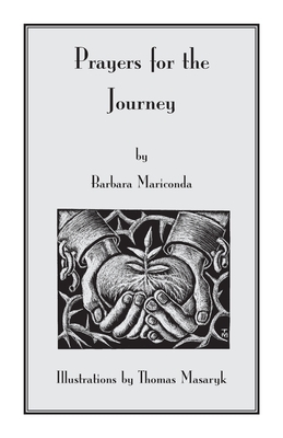 Prayers for the Journey by Barbara Mariconda