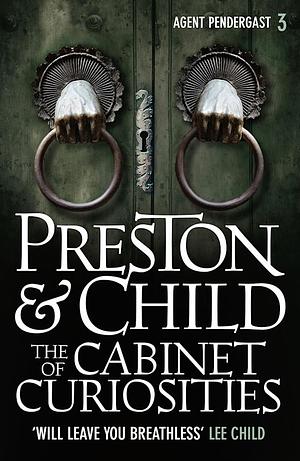 The Cabinet of Curiosities by Douglas Preston, Lincoln Child