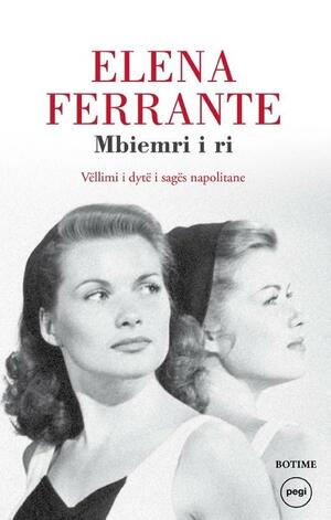 Mbiemri i ri by Elena Ferrante