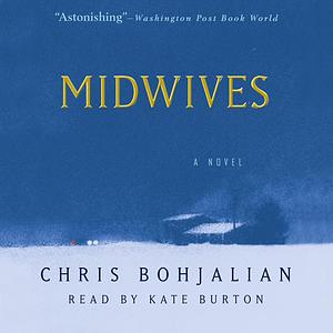 Midwives by Chris Bohjalian