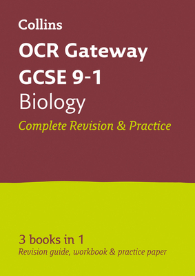 Collins OCR Revision: Biology: OCR Gateway GCSE All-In-One Revision and Practice by Collins UK