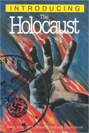 Introducing The Holocaust (Introducing... by Haim Bresheeth-Zabner, Haim Bresheeth-Zabner