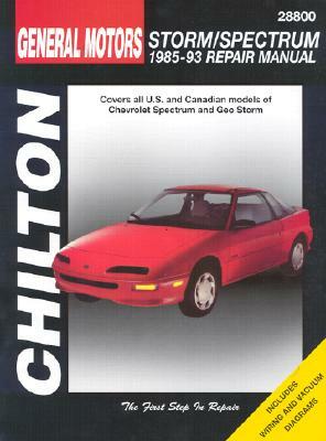 GM Storm and Spectrum, 1985-93 Chevrolet Spectrum/Geo Storm by Chilton Automotive Books, Chilton, The Nichols/Chilton