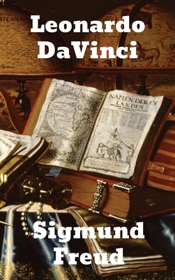 Leonardo da Vinci: A Psychosexual Study of an Infantile Reminiscence by Sigmund Freud