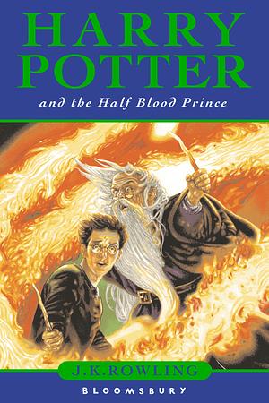 Harry Potter and the Half-Blood Prince by J.K. Rowling