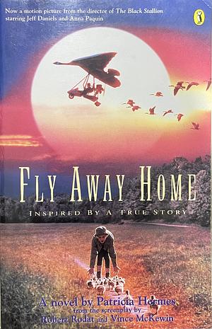 Fly Away Home: A Novel by Patricia Hermes