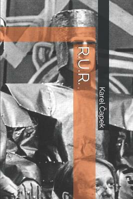 R.U.R. by Karel Čapek