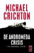 De Andromeda Crisis by Michael Crichton
