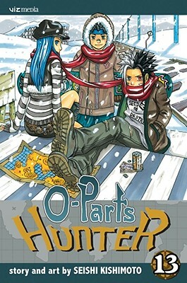 O-Parts Hunter, Vol. 13 by Seishi Kishimoto