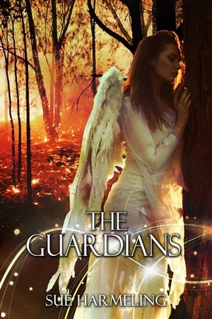The Guardians (The Guardians Series, #1) by Sue Harmeling
