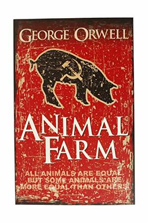 Animal Farm by George Orwell