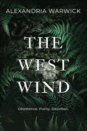 The West Wind by Alexandria Warwick