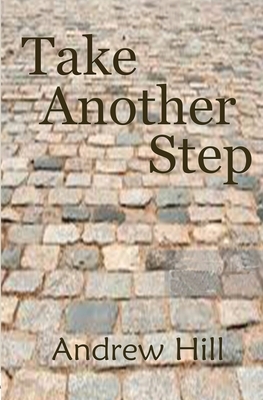 Take Another Step by Andrew Hill