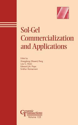Sol-Gel Commercialization and Applications by 
