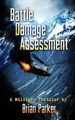 Battle Damage Assessment by Brian Parker