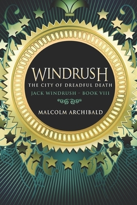 The City Of Dreadful Death: Large Print Edition by Malcolm Archibald