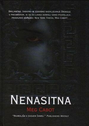 Nenasitna by Meg Cabot