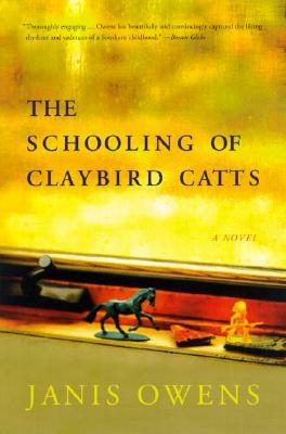 The Schooling of Claybird Catts by Janis Owens