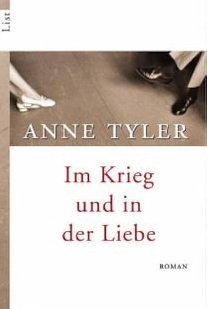 Im Krieg und in der Liebe by Anne Tyler