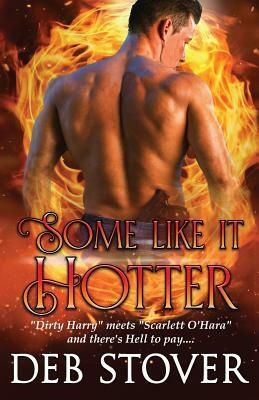 Some Like It Hotter by Deb Stover