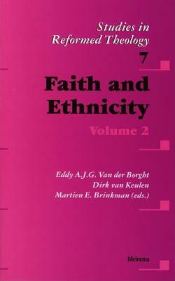 Faith and Ethnicity - Volume 2 by International Reformed Theological Insti