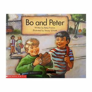 Bo and Peter by Betsy Franco