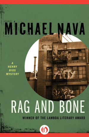 Rag and Bone by Michael Nava