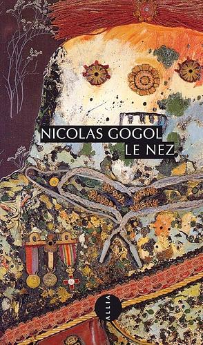 Le Nez by Nikolai Gogol