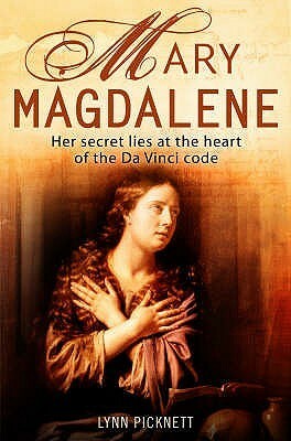 Mary Magdalene by Lynn Picknett