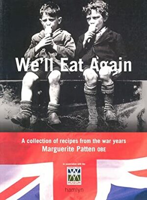 We'll Eat Again by Marguerite Patten