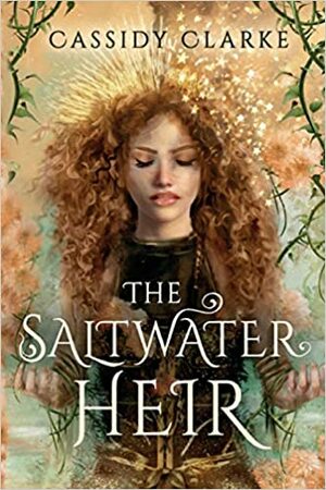 The Saltwater Heir by Cassidy Clarke