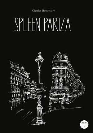 Spleen Pariza by Charles Baudelaire