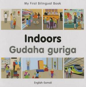 My First Bilingual Book-Indoors (English-Somali) by Milet Publishing
